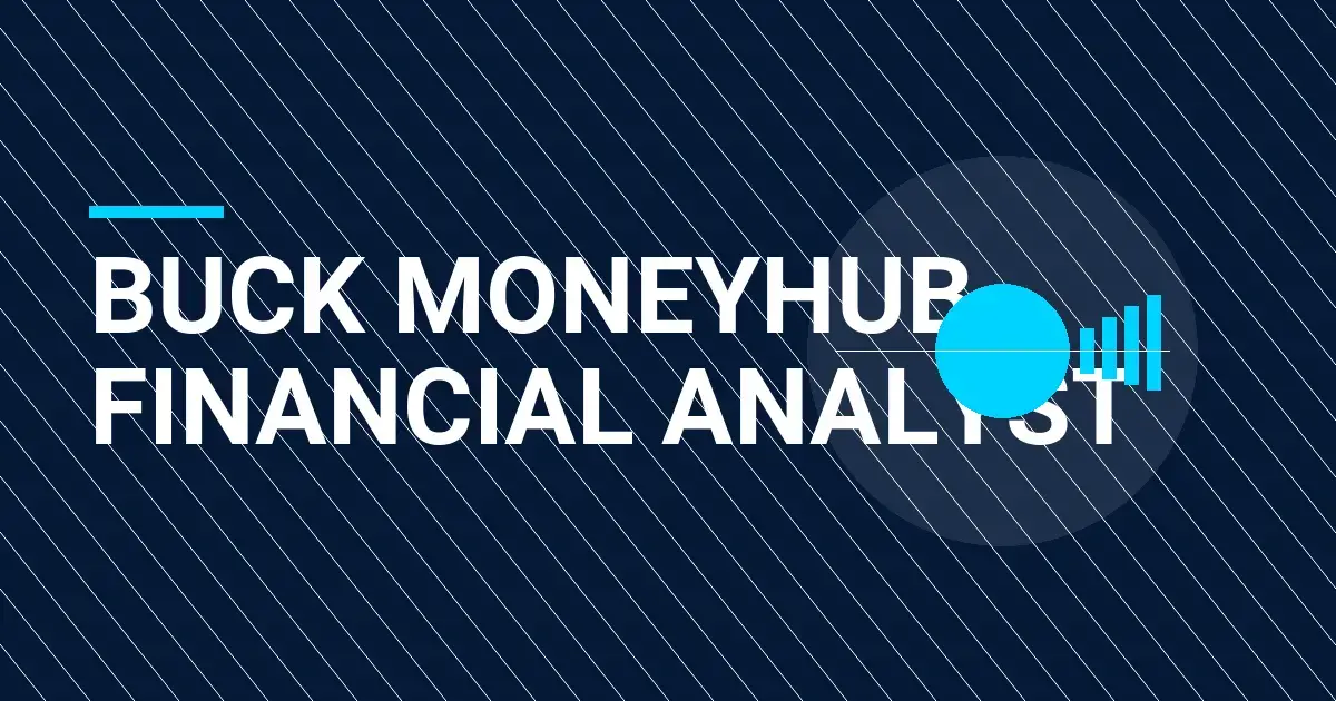 Buck MoneyHub Financial Analyst