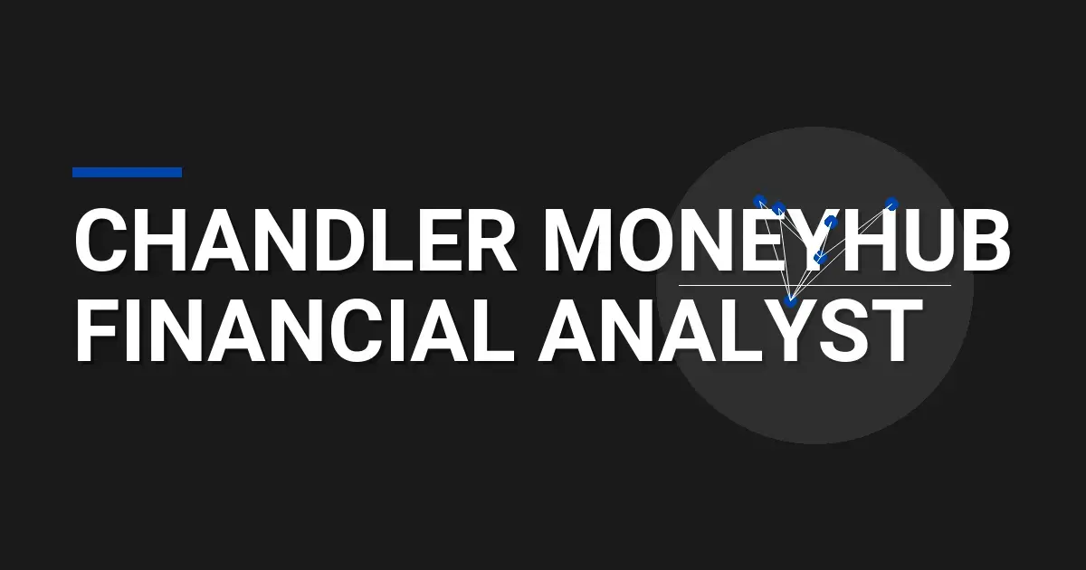 Chandler MoneyHub Financial Analyst