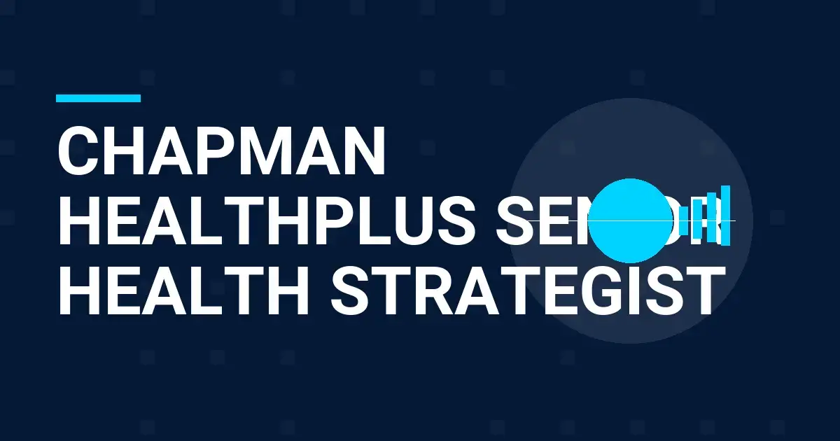 Chapman HealthPlus Senior Health Strategist