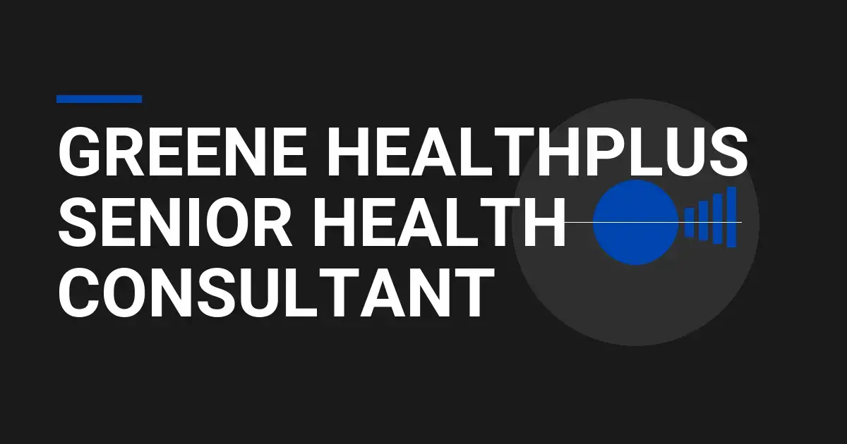 Greene HealthPlus Senior Health Consultant
