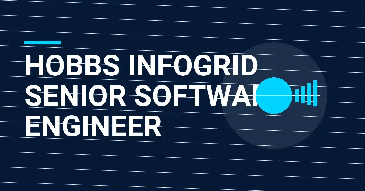 Hobbs InfoGrid Senior Software Engineer