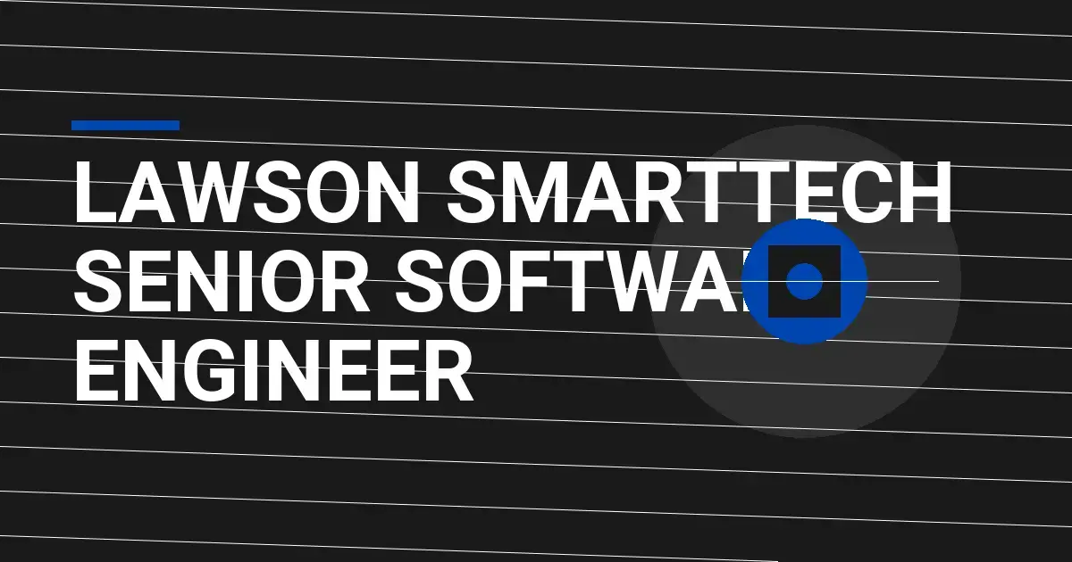 Lawson SmartTech Senior Software Engineer