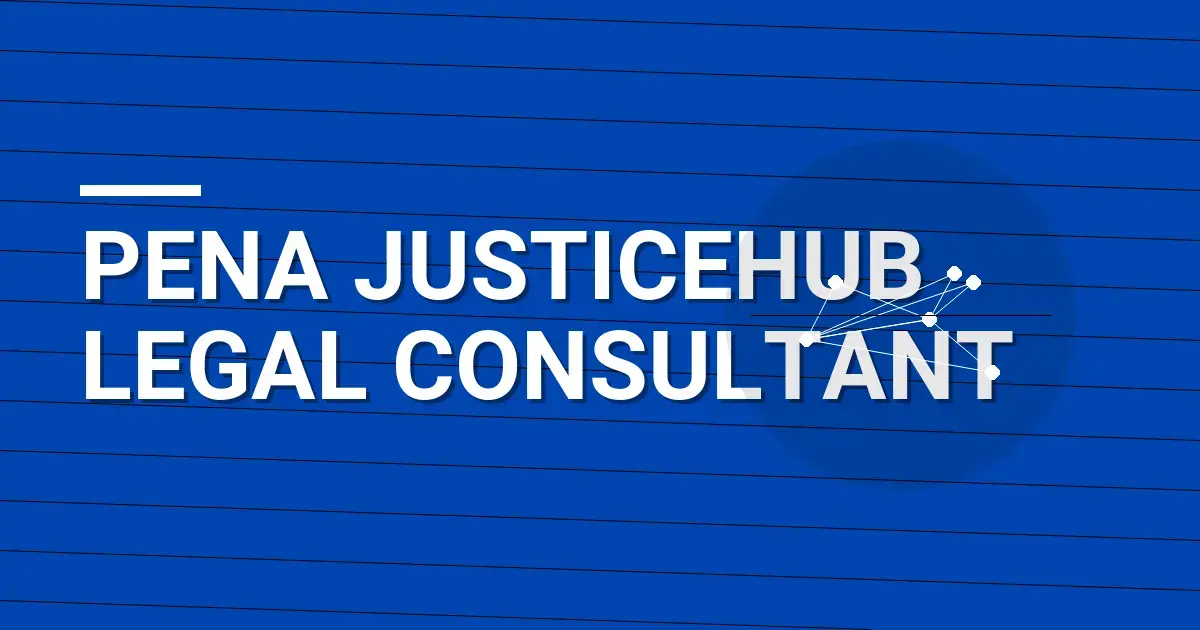 Pena JusticeHub Legal Consultant