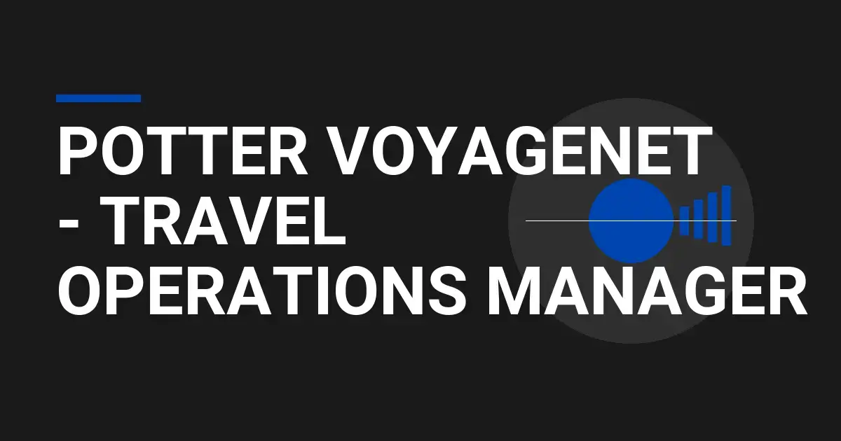 Potter VoyageNet - Travel Operations Manager