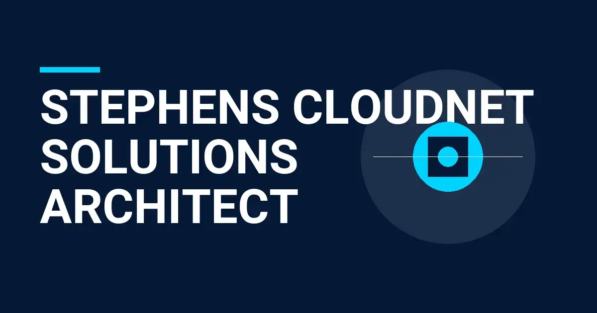 Stephens CloudNet Solutions Architect