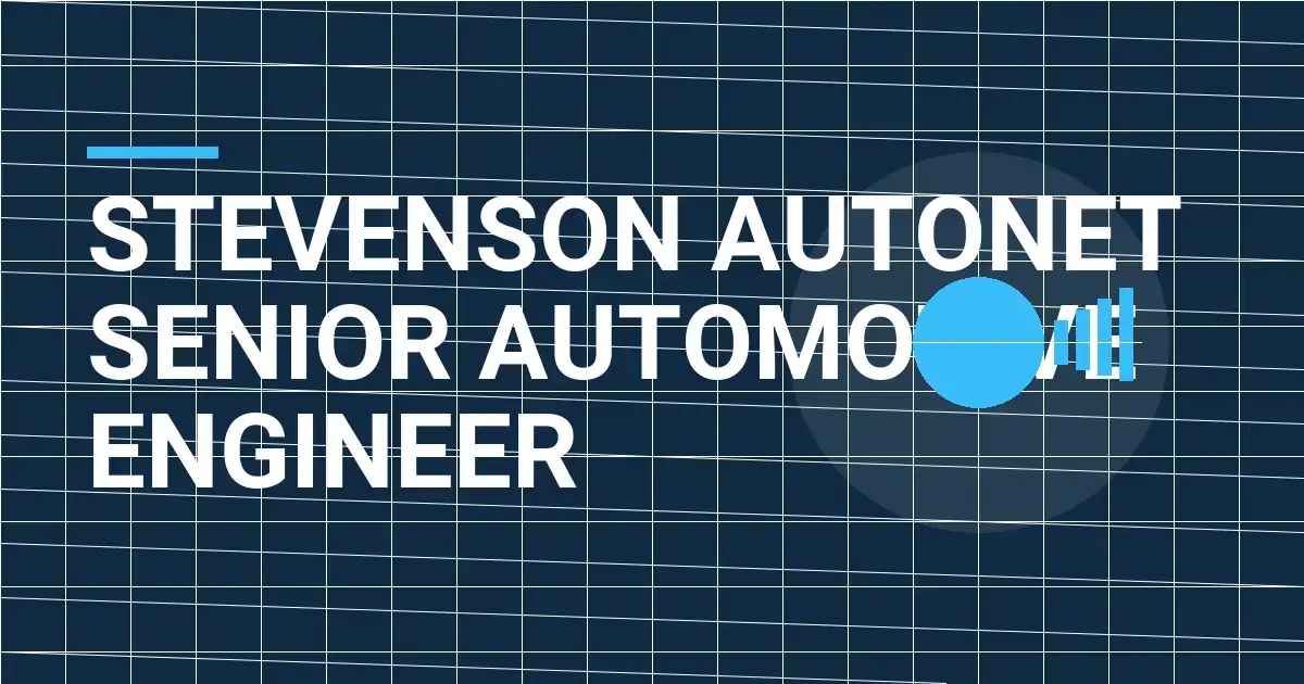 Stevenson AutoNet Senior Automotive Engineer